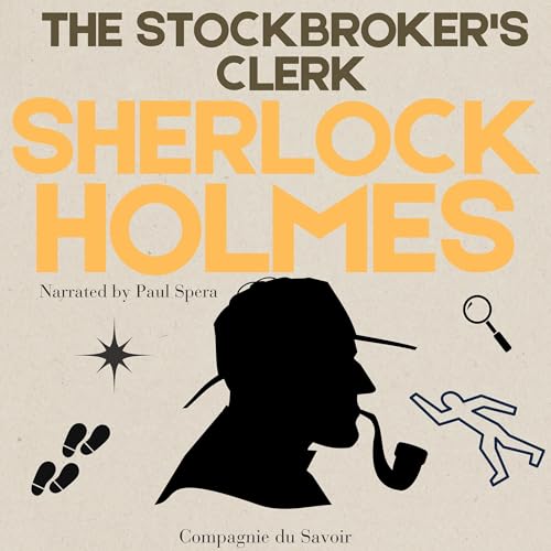 The Stockbroker's Clerk by Arthur Conan Doyle
