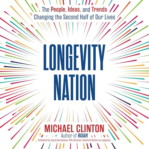 Longevity Nation by Michael Clinton