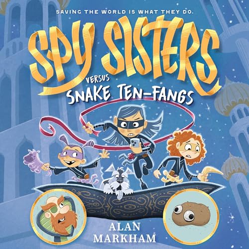 Spy Sisters Versus Snake Ten-Fangs