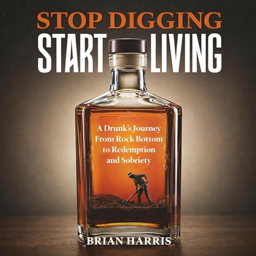 Stop Digging, Start Living