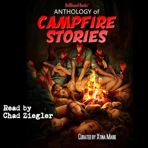 Anthology of Campfire Stories