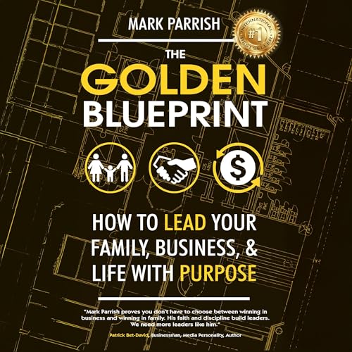 The Golden Blueprint by Mark Parrish