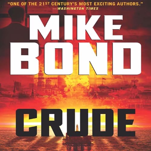 Crude by Mike Bond
