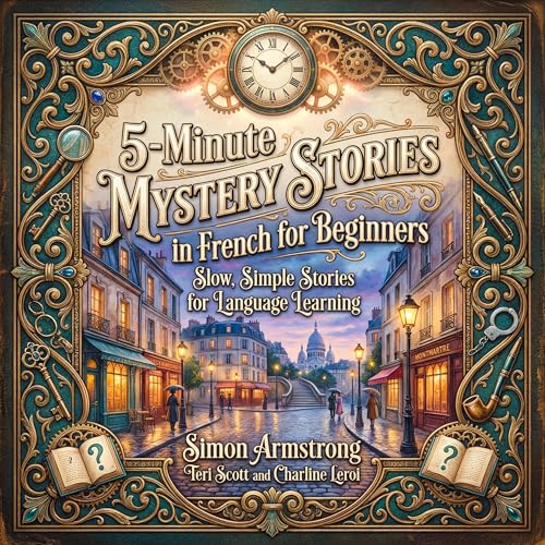 5-Minute Mystery Stories in French for Beginners
