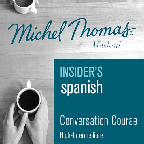 Insider's Spanish (Michel Thomas Method) - Full course