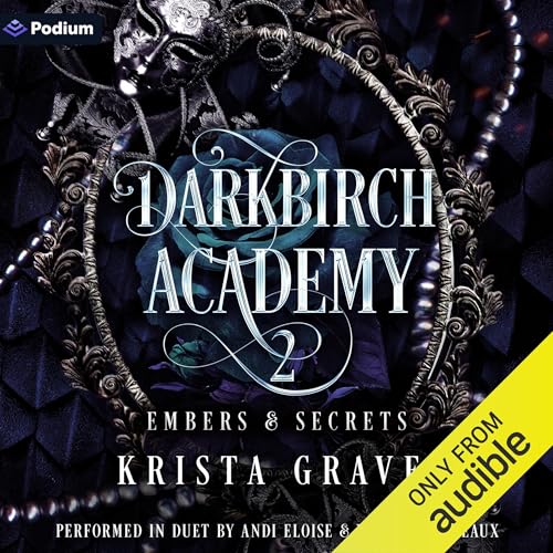 Darkbirch Academy 2: Embers and Secrets