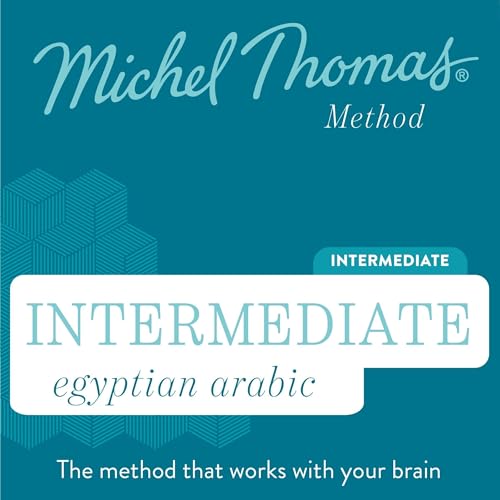 Intermediate Egyptian Arabic (Michel Thomas Method) - Full course by Michel Thomas
