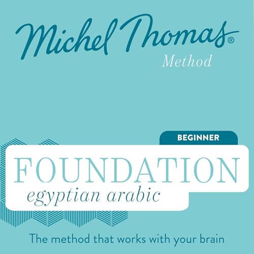 Foundation Egyptian Arabic (Michel Thomas Method) - Full course