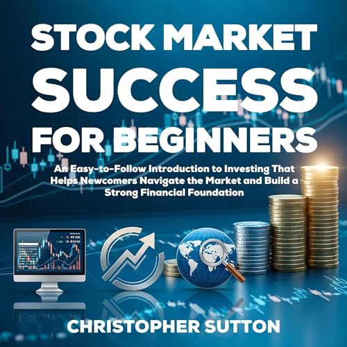 Stock Market Success for Beginners