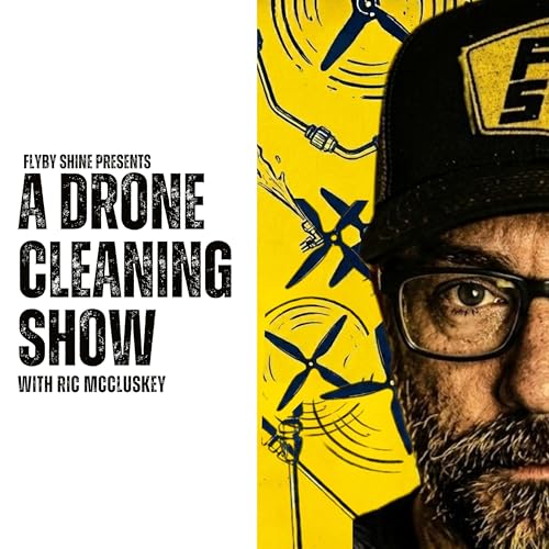 Flyby Shine Presents: A Drone Cleaning Show by Ric McCluskey