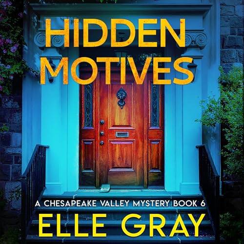 Hidden Motives by Elle Gray