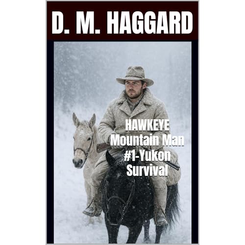HAWKEYE - Mountain Man #1-Yukon Survival