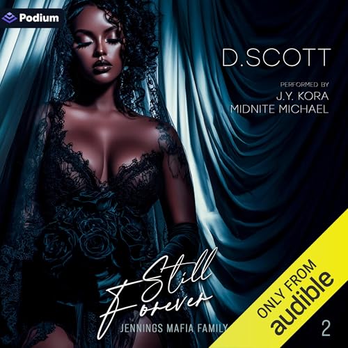 Still Forever by D Scott