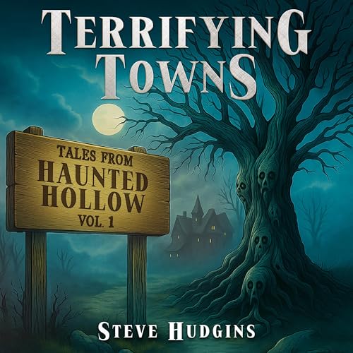 Terrifying Towns: Creepy Small Town Horror Stories