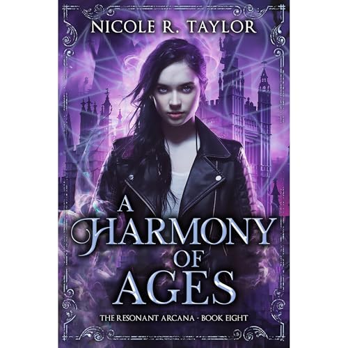 A Harmony of Ages by Nicole R Taylor
