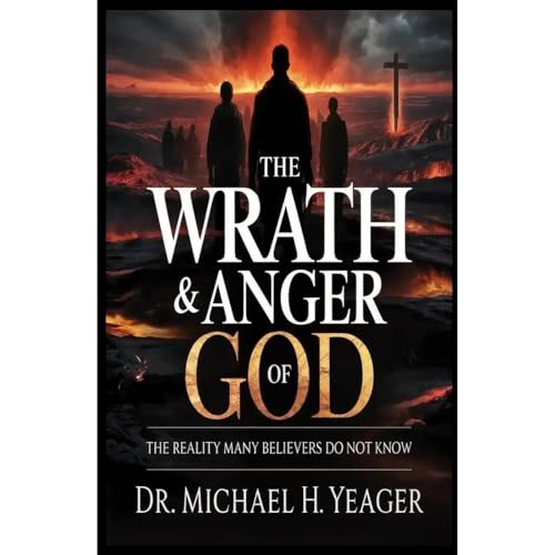 THE WRATH & ANGER OF GOD