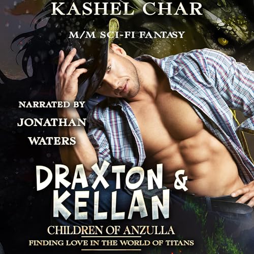 Children of Anzulla: Draxton & Kellan - Speculative M/M Sci-Fi Fantasy Mashup