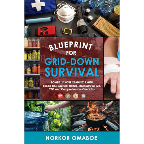 Blueprint for Grid-Down Survival by Norkor Omaboe