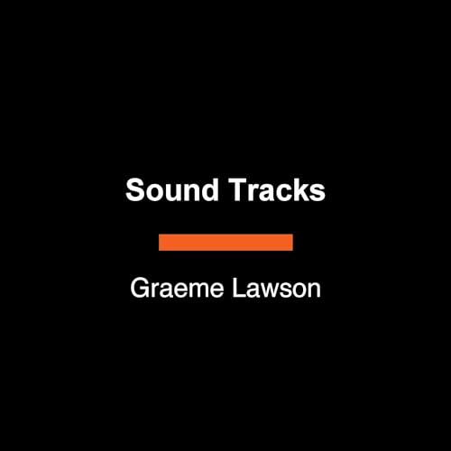 Sound Tracks by Graeme Lawson