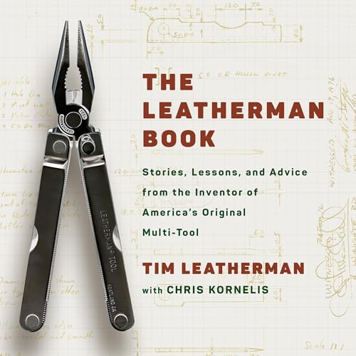 The Leatherman Book by Tim Leatherman