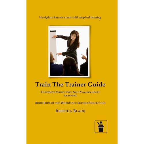 TRAIN THE TRAINER GUIDE