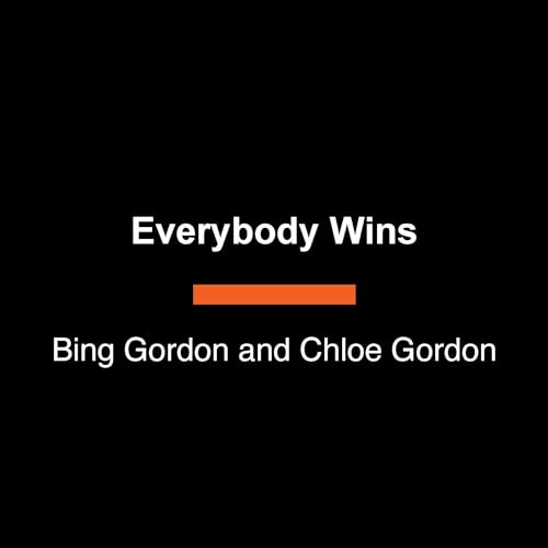 Everybody Wins by Bing Gordon