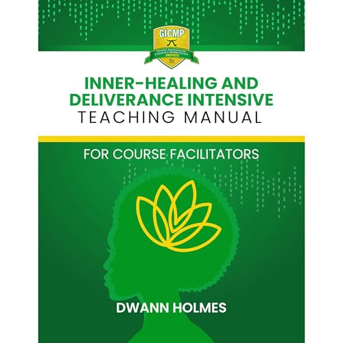 GICMP Inner-Healing And Deliverance Intensive Teaching Manual