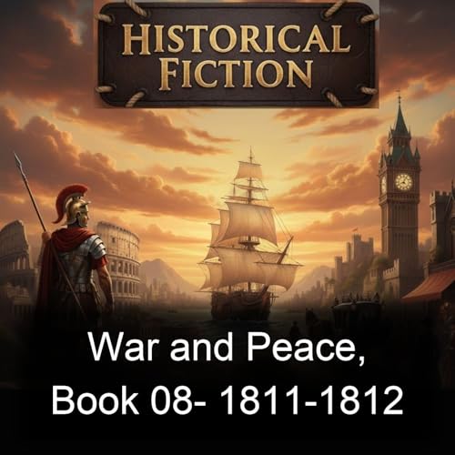War and Peace, Book 08- 1811-1812 by Leo Tolstoy