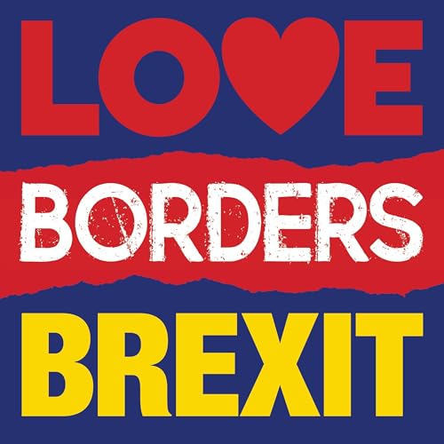 Love, Borders, Brexit by Brexit Couples