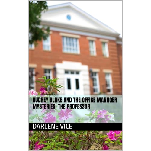 Audrey Blake and the Office Manager Mysteries: The Professor