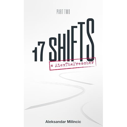 17 Shifts, part two: The Deeper Layer by Aleksandar Milincic