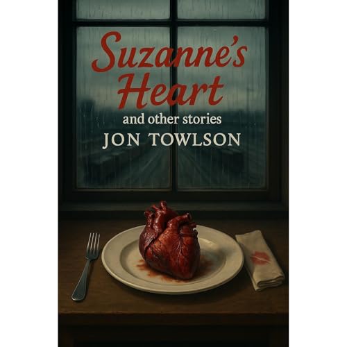 Suzanne's Heart and other stories