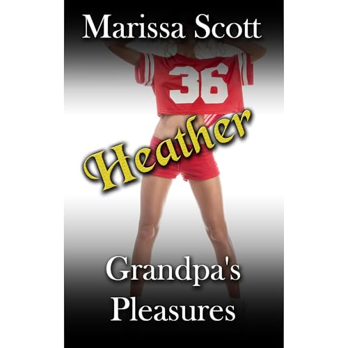 Grandpa's Pleasures - Heather by Marissa Scott