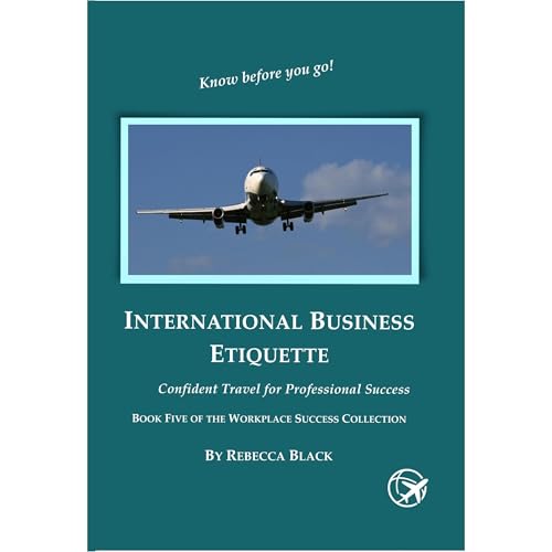 INTERNATIONAL BUSINESS ETIQUETTE