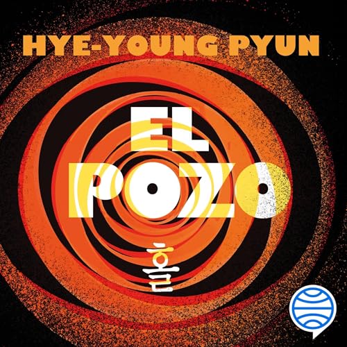 El pozo by Hye-young Pyun