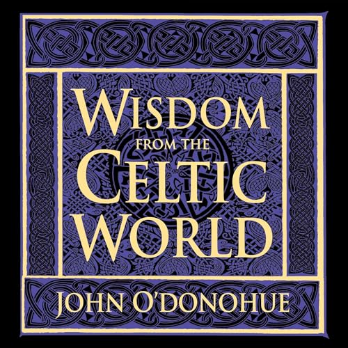 Wisdom from the Celtic World