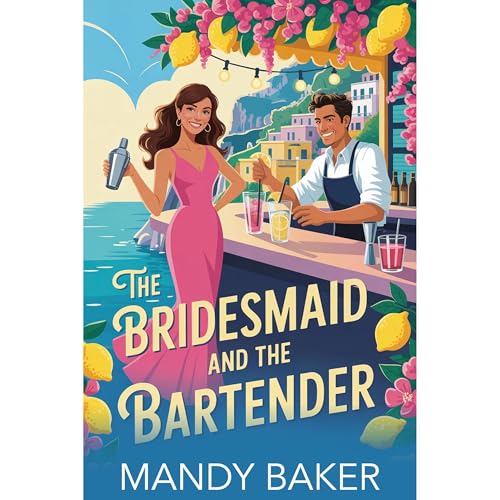 The Bridesmaid and the Bartender
