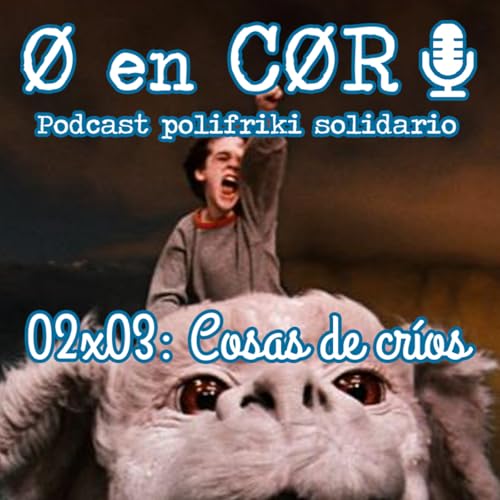 Cero en Cordura 2x03: COSAS DE CRÍOS by Unknown