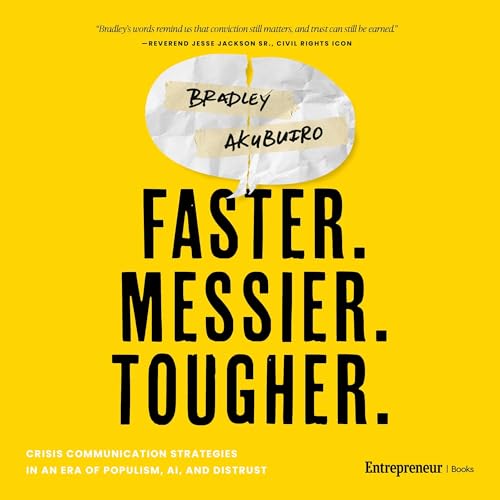 Faster. Messier. Tougher. by Bradley Akubuiro