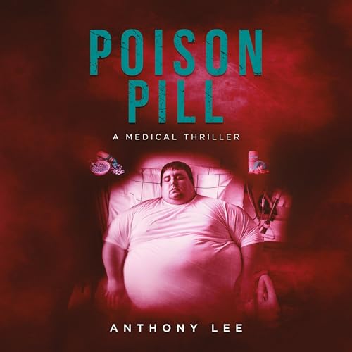 Poison Pill by Anthony Lee