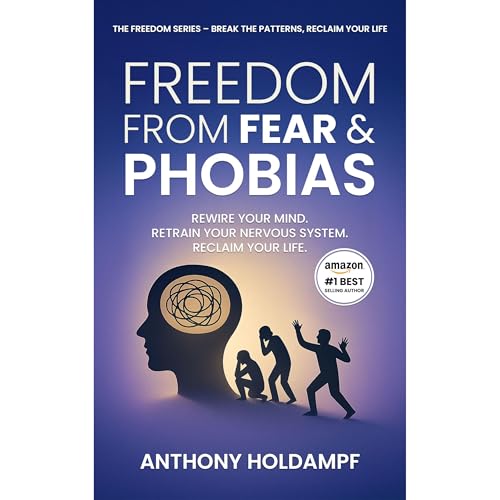 Freedom From Fears And Phobias