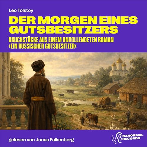 Der Morgen eines Gutsbesitzers by Leo Tolstoy