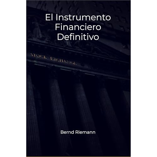 El Instrumento Financiero Definitivo