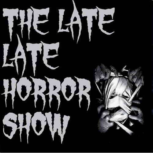 The Late Late Horror Show by DINO EWELT