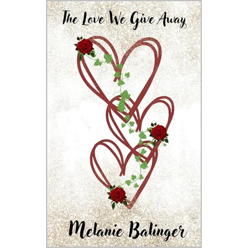 The Love We Give Away