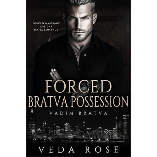 Forced Bratva Possession by Veda Rose