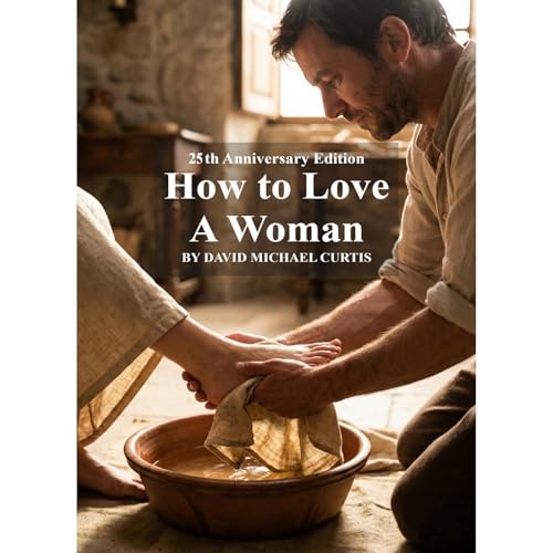 How to Love a Woman (25th Anniversary Edition)