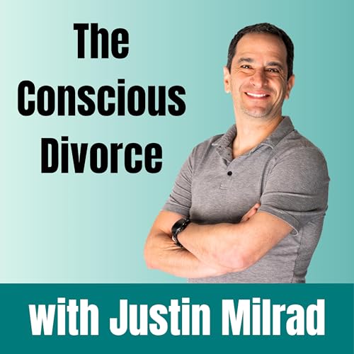 The Conscious Divorce by Justin Milrad