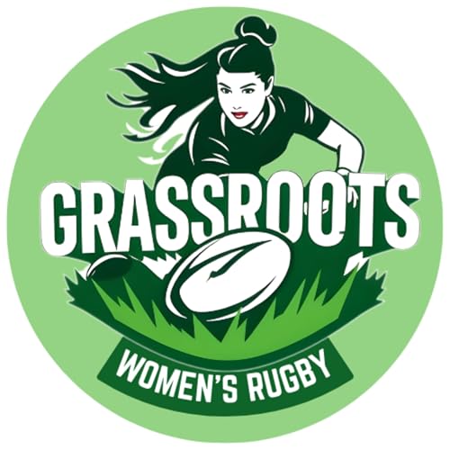 Grassroots Women’s Rugby by Grassroots Women’s Rugby