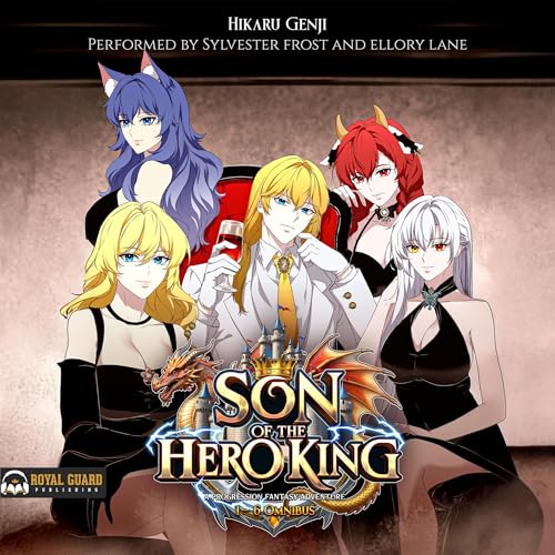 Son of the Hero King Omnibus: Books 1-6